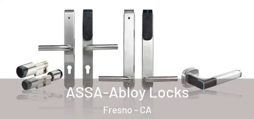  ASSA-Abloy Locks Fresno - CA